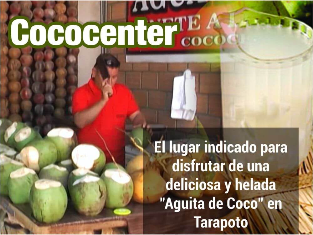  Cococenter, un lugar para disfrutar de una deliciosa agua de coco en Tarapoto