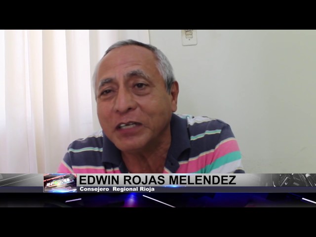  Edwin Rojas Melendez – Consejero Regional por Rioja, opina sobre el caso María Elena Vidal