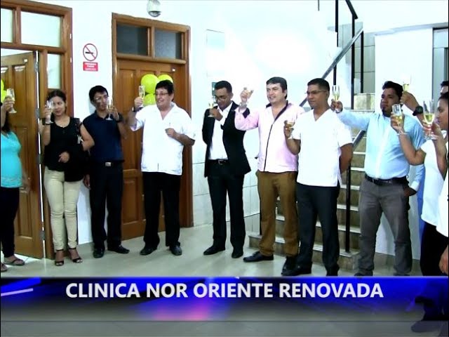  Clínica Nor Oriente de Tarapoto regresa renovada