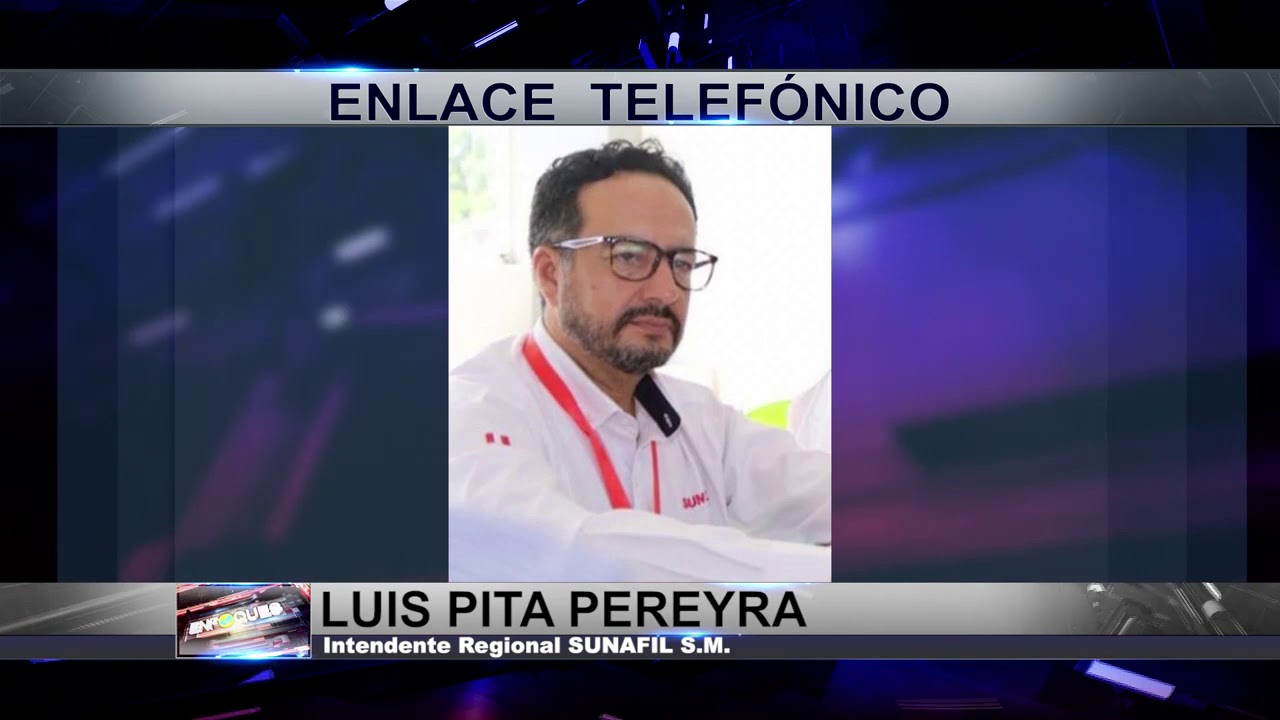  Entrevista al Sr. Luis Pita Pereyra, Intendente Regional SUNAFIL S.M