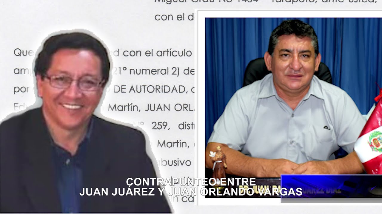  Contrapunteo entre Juan Juárez y Juan Orlando Vargas.
